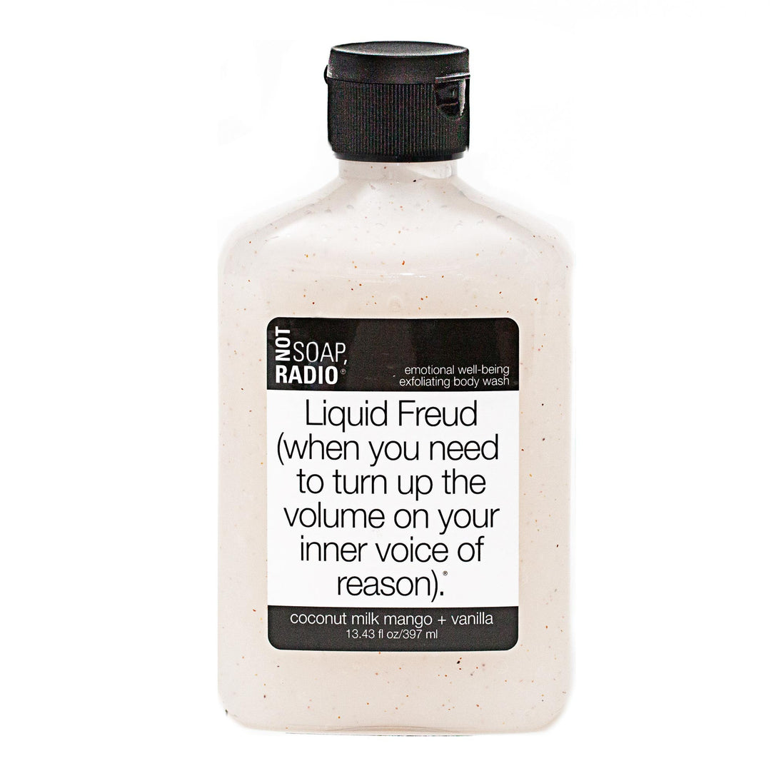 Liquid Freud (when you need to turn up the volume on your inner voice of reason). - Not Soap Radio Exfoliating body wash