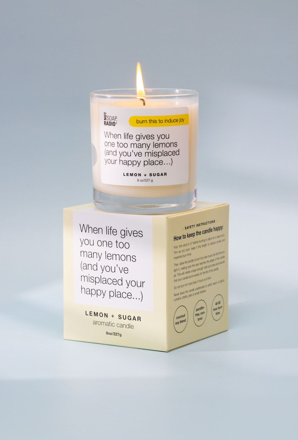 When life gives you one too many lemons( and you've misplaced your happy place). The candle.