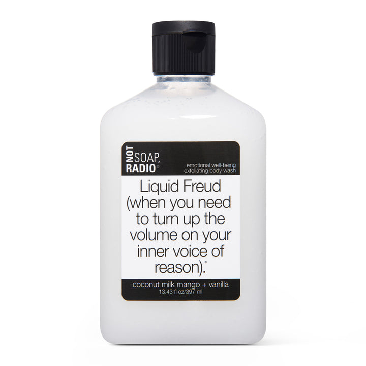Liquid Freud (when you need to turn up the volume on your inner voice of reason). - Not Soap Radio Exfoliating body wash