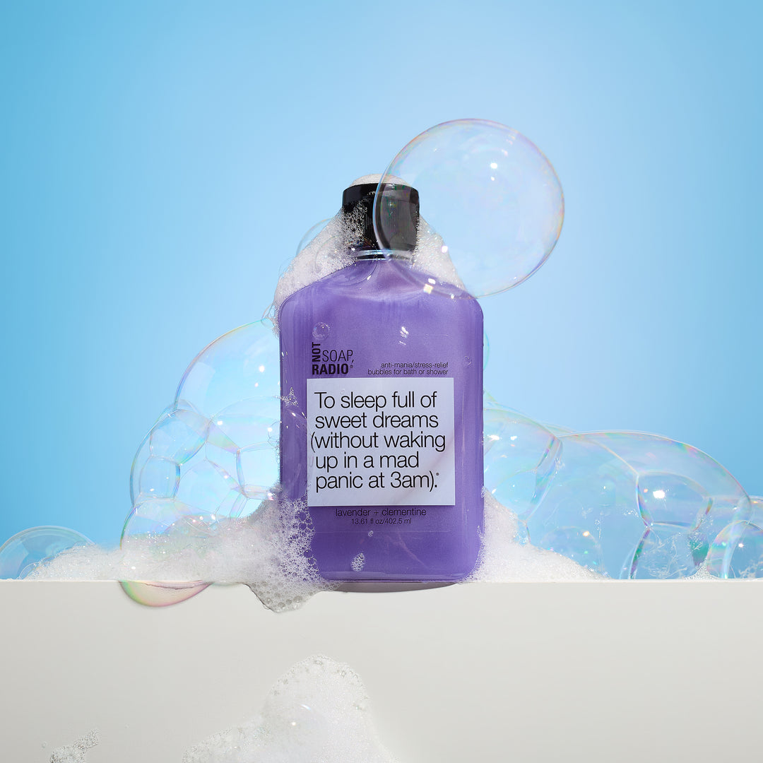 To sleep full of sweet dreams (without waking up in a mad panic at 3am). <b>bath/shower gel</b>