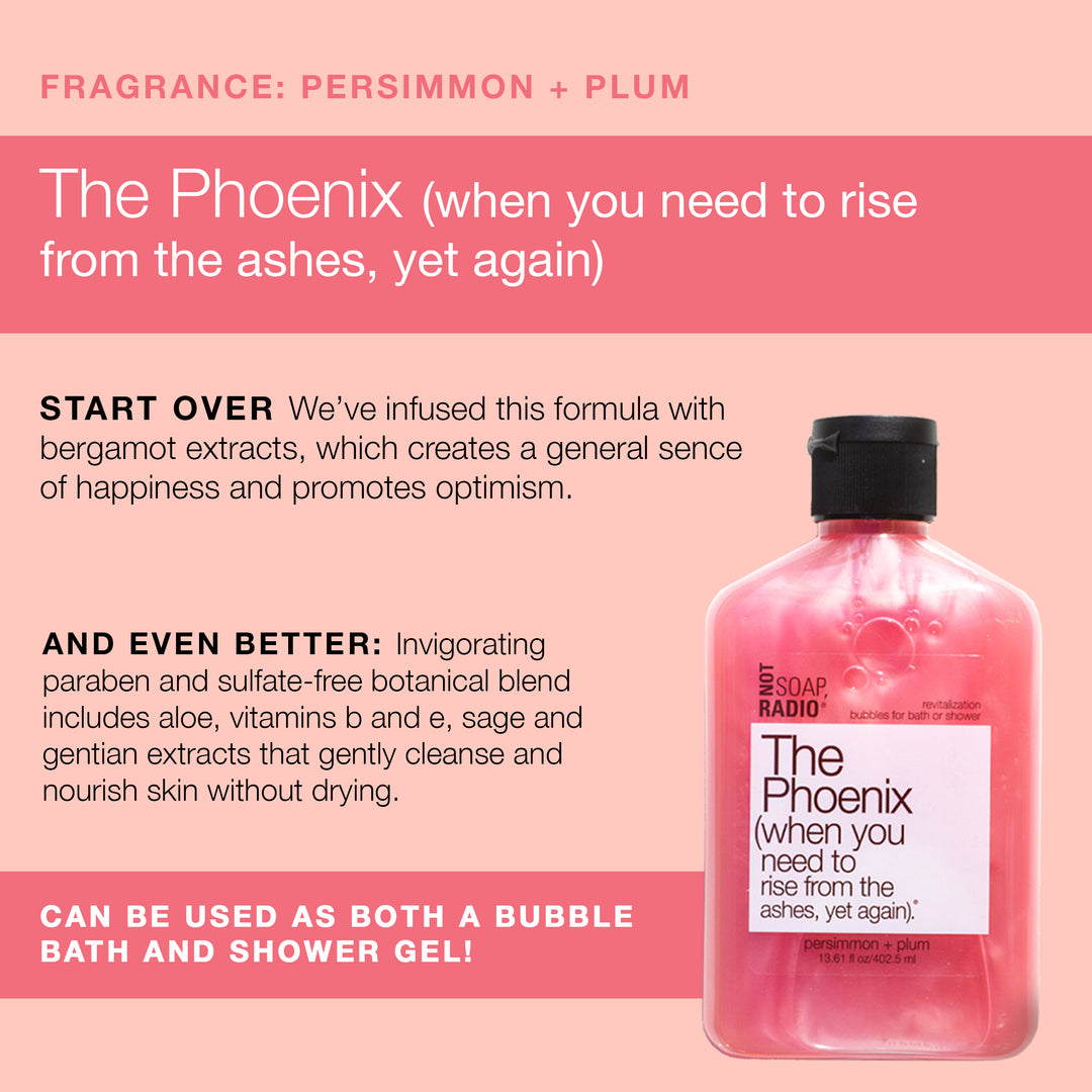 The Phoenix (when you need to rise from the ashes, yet again) <b>bath/shower gel</b>