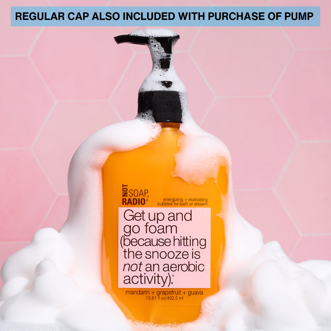 Get up and go foam (because hitting the snooze is not an aerobic activity). <b>bath/shower gel</b>