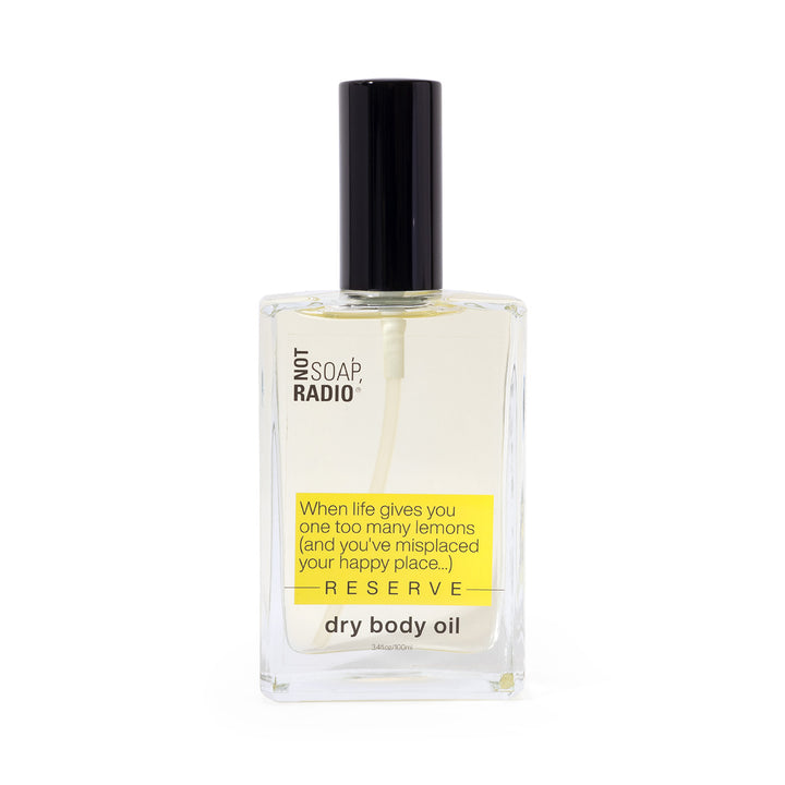When life gives you one too many lemons RESERVE - dry body oil fragrance spray