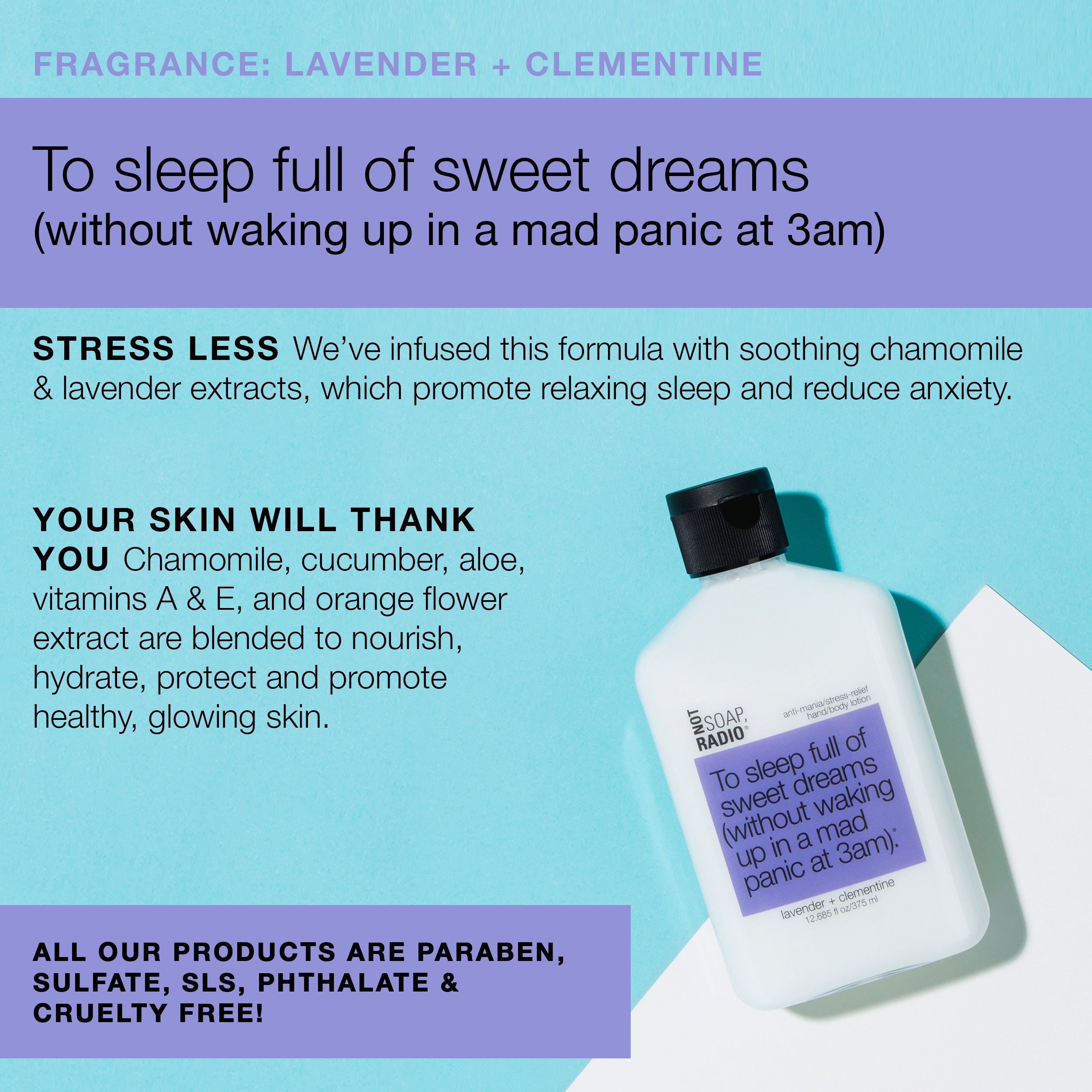 To sleep full of sweet dreams (without waking up in a mad panic at 3am). <b>hand/body lotion</b>
