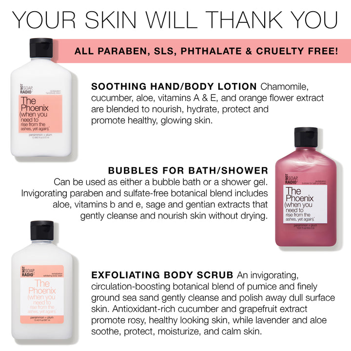 Trio: The Phoenix: bubbles for bath/shower, hand/body lotion and exfoliating body wash