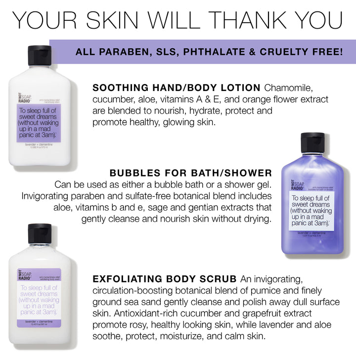 Trio: To sleep full of dreams: bubbles for bath/shower, hand/body lotion and exfoliating body wash