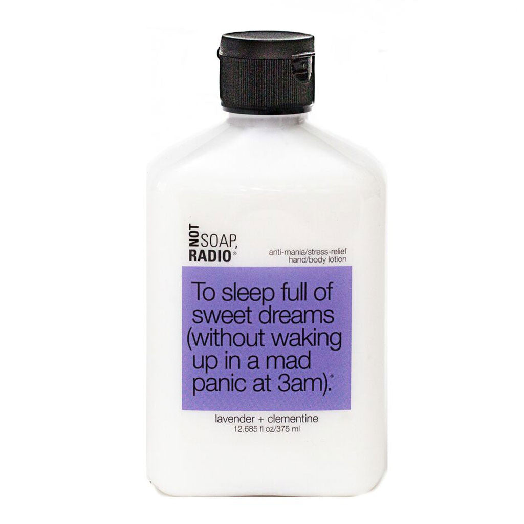 To sleep full of sweet dreams (without waking up in a mad panic at 3am). - Not Soap Radio Hand/body lotion